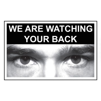 Eye Photo Sign We Are Watching Your Back