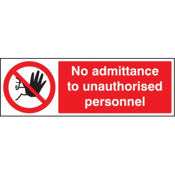 No Admittance to Unauthorised Personnel