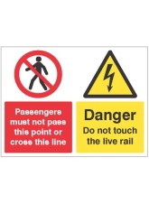 Railway Prohibition - Do Not Pass this Point or Cross this Line - Do Not Touch the Live Rail