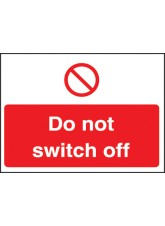 Do Not Switch Off Label 35 x 25mm