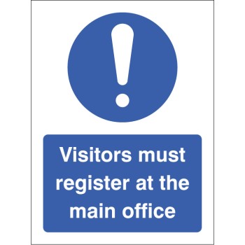 Visitors Must Register At the Main Office