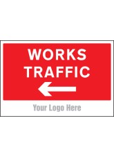 Works Traffic Only - Arrow Left - Site Saver Sign