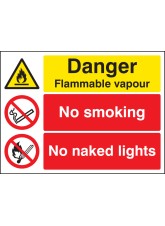 Danger - Flammable Vapour No Smoking No Naked Lights