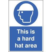 This Is a Hard Hat Area