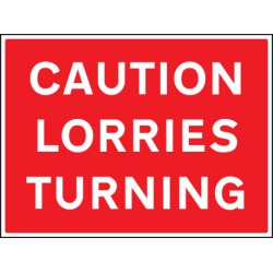 Caution - Lorries Turning