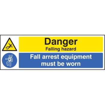 Danger - Falling Hazard - Fall Arrest Equipment Must be Worn