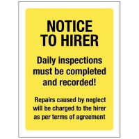 Notice to Hirer - Daily Inspections must be Completed