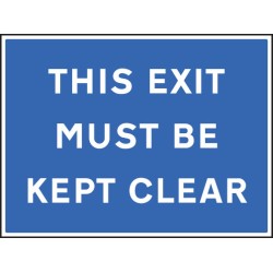 This Exit Must be Kept Clear